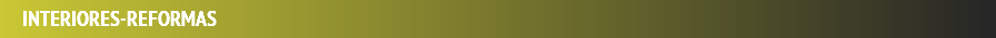 INTERIORES-REFORMAS