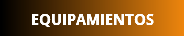 EQUIPAMIENTOS