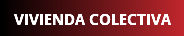 VIVIENDA COLECTIVA